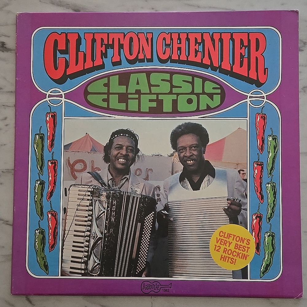 Clifton Chenier Classic Clifton 12 Best Hits LP Vinyl Record 1980